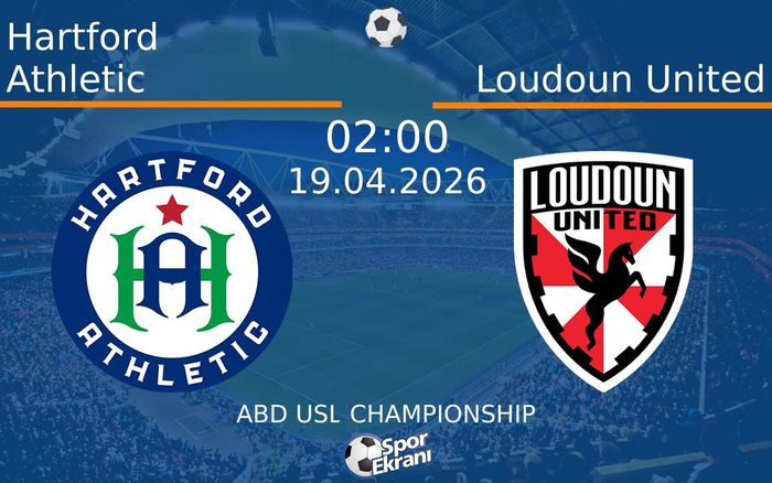 19 Nisan 2026 Hartford Athletic vs Loudoun United maçı Hangi Kanalda Saat Kaçta Yayınlanacak? 19 Nisan 2026 Hartford Athletic vs Loudoun United maçı Hangi Kanalda Saat Kaçta Yayınlanacak?