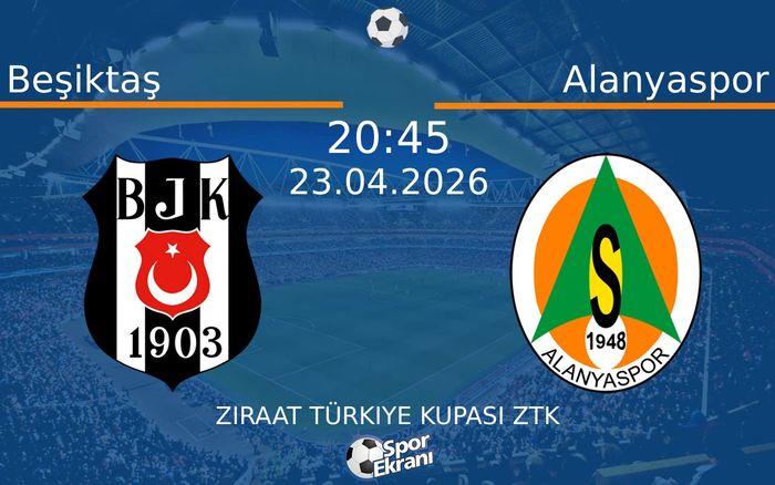 23 Nisan 2026 Beşiktaş vs Alanyaspor maçı Hangi Kanalda Saat Kaçta Yayınlanacak? 23 Nisan 2026 Beşiktaş vs Alanyaspor maçı Hangi Kanalda Saat Kaçta Yayınlanacak?