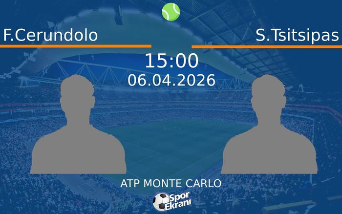 06 Nisan 2026 F.Cerundolo vs S.Tsitsipas maçı Hangi Kanalda Saat Kaçta Yayınlanacak? 06 Nisan 2026 F.Cerundolo vs S.Tsitsipas maçı Hangi Kanalda Saat Kaçta Yayınlanacak?