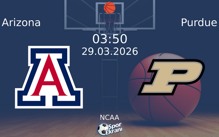 29 Mart 2026 Arizona vs Purdue maçı Hangi Kanalda Saat Kaçta Yayınlanacak? 29 Mart 2026 Arizona vs Purdue maçı Hangi Kanalda Saat Kaçta Yayınlanacak?