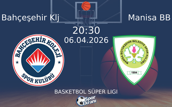 06 Nisan 2026 Bahçeşehir Klj vs Manisa BB maçı Hangi Kanalda Saat Kaçta Yayınlanacak? 06 Nisan 2026 Bahçeşehir Klj vs Manisa BB maçı Hangi Kanalda Saat Kaçta Yayınlanacak?