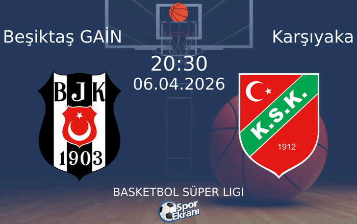 Beşiktaş GAİN - Karşıyaka Maçı Hangi Kanalda Saat Kaçta? - 06 Nisan 2026 – Maç Rehberi Beşiktaş GAİN - Karşıyaka Maçı Hangi Kanalda Saat Kaçta? - 06 Nisan 2026 – Maç Rehberi