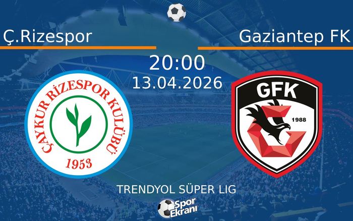 13 Nisan 2026 Ç.Rizespor vs Gaziantep FK maçı Hangi Kanalda Saat Kaçta Yayınlanacak? 13 Nisan 2026 Ç.Rizespor vs Gaziantep FK maçı Hangi Kanalda Saat Kaçta Yayınlanacak?