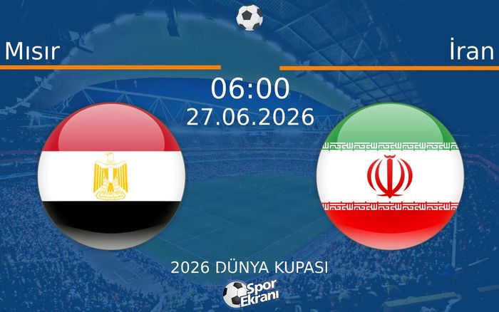 27 Haziran 2026 Mısır vs İran maçı Hangi Kanalda Saat Kaçta Yayınlanacak? 27 Haziran 2026 Mısır vs İran maçı Hangi Kanalda Saat Kaçta Yayınlanacak?