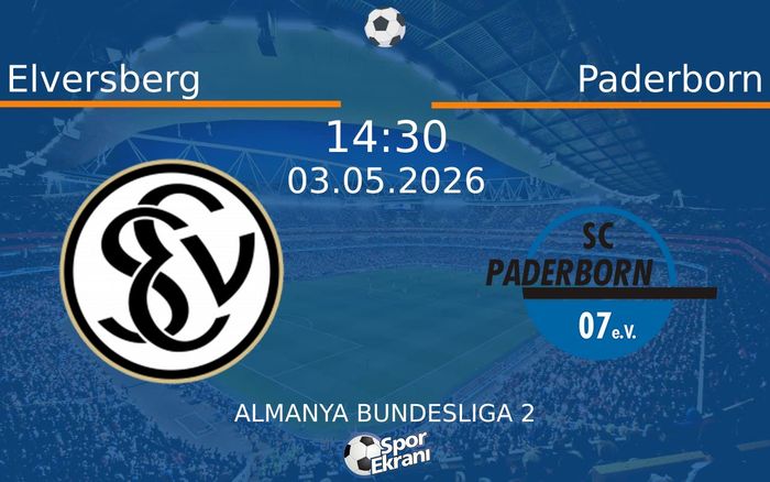03 Mayıs 2026 Elversberg vs Paderborn maçı Hangi Kanalda Saat Kaçta Yayınlanacak?