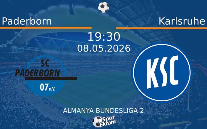 08 Mayıs 2026 Paderborn vs Karlsruhe maçı Hangi Kanalda Saat Kaçta Yayınlanacak?