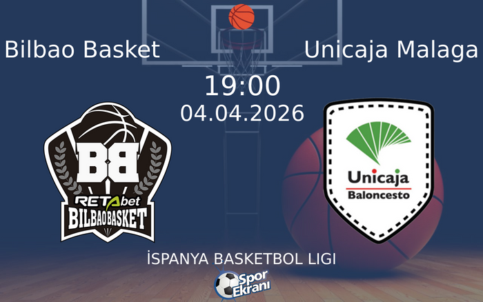 04 Nisan 2026 Bilbao Basket vs Unicaja Malaga maçı Hangi Kanalda Saat Kaçta Yayınlanacak? 04 Nisan 2026 Bilbao Basket vs Unicaja Malaga maçı Hangi Kanalda Saat Kaçta Yayınlanacak?