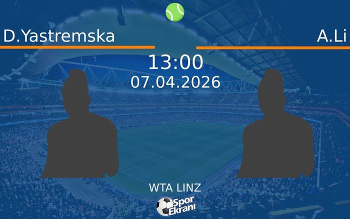 07 Nisan 2026 D.Yastremska vs A.Li maçı Hangi Kanalda Saat Kaçta Yayınlanacak? 07 Nisan 2026 D.Yastremska vs A.Li maçı Hangi Kanalda Saat Kaçta Yayınlanacak?