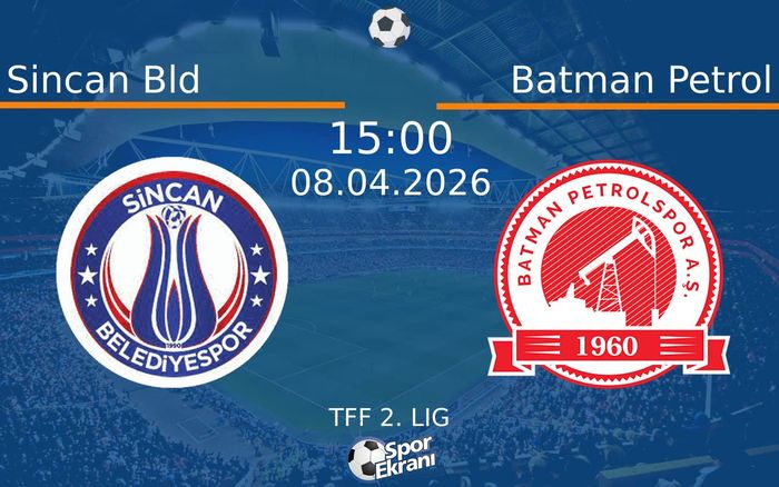 08 Nisan 2026 Sincan Bld vs Batman Petrol maçı Hangi Kanalda Saat Kaçta Yayınlanacak? 08 Nisan 2026 Sincan Bld vs Batman Petrol maçı Hangi Kanalda Saat Kaçta Yayınlanacak?
