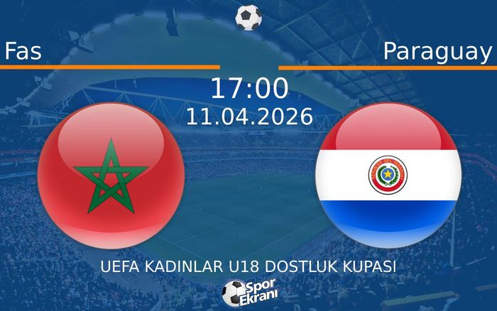 11 Nisan 2026 Fas vs Paraguay maçı Hangi Kanalda Saat Kaçta Yayınlanacak? 11 Nisan 2026 Fas vs Paraguay maçı Hangi Kanalda Saat Kaçta Yayınlanacak?