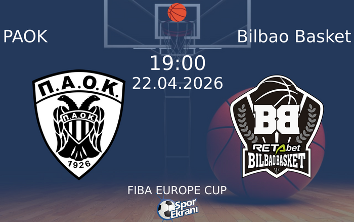 22 Nisan 2026 PAOK vs Bilbao Basket maçı Hangi Kanalda Saat Kaçta Yayınlanacak? 22 Nisan 2026 PAOK vs Bilbao Basket maçı Hangi Kanalda Saat Kaçta Yayınlanacak?