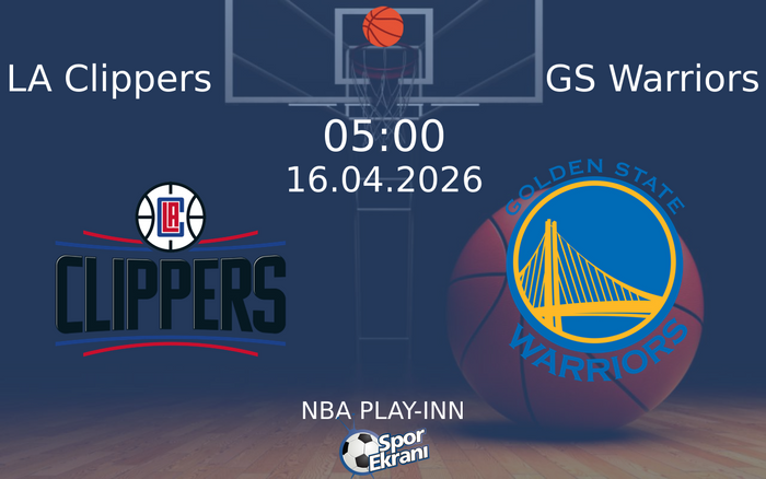16 Nisan 2026 LA Clippers vs GS Warriors maçı Hangi Kanalda Saat Kaçta Yayınlanacak? 16 Nisan 2026 LA Clippers vs GS Warriors maçı Hangi Kanalda Saat Kaçta Yayınlanacak?