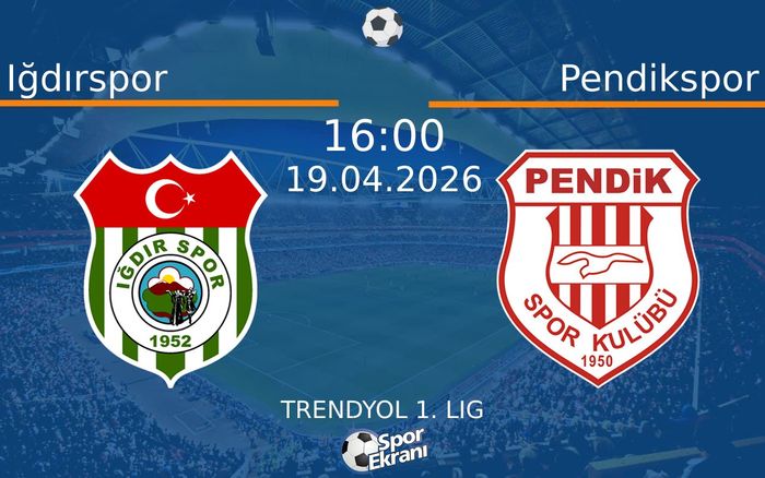 19 Nisan 2026 Iğdırspor vs Pendikspor maçı Hangi Kanalda Saat Kaçta Yayınlanacak? 19 Nisan 2026 Iğdırspor vs Pendikspor maçı Hangi Kanalda Saat Kaçta Yayınlanacak?