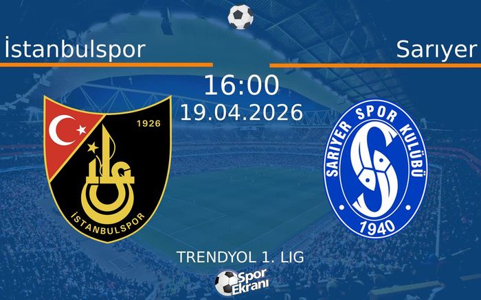 19 Nisan 2026 İstanbulspor vs Sarıyer maçı Hangi Kanalda Saat Kaçta Yayınlanacak? 19 Nisan 2026 İstanbulspor vs Sarıyer maçı Hangi Kanalda Saat Kaçta Yayınlanacak?