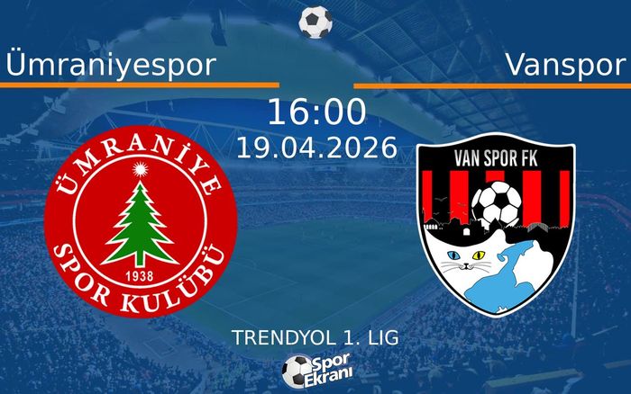 19 Nisan 2026 Ümraniyespor vs Vanspor maçı Hangi Kanalda Saat Kaçta Yayınlanacak? 19 Nisan 2026 Ümraniyespor vs Vanspor maçı Hangi Kanalda Saat Kaçta Yayınlanacak?