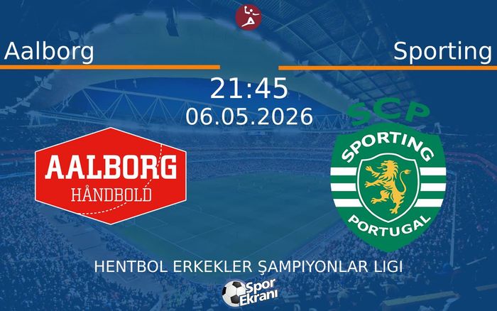06 Mayıs 2026 Aalborg vs Sporting maçı Hangi Kanalda Saat Kaçta Yayınlanacak? 06 Mayıs 2026 Aalborg vs Sporting maçı Hangi Kanalda Saat Kaçta Yayınlanacak?