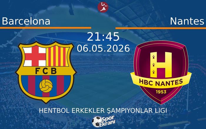 06 Mayıs 2026 Barcelona vs Nantes maçı Hangi Kanalda Saat Kaçta Yayınlanacak? 06 Mayıs 2026 Barcelona vs Nantes maçı Hangi Kanalda Saat Kaçta Yayınlanacak?