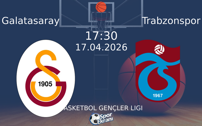 17 Nisan 2026 Galatasaray vs Trabzonspor maçı Hangi Kanalda Saat Kaçta Yayınlanacak? 17 Nisan 2026 Galatasaray vs Trabzonspor maçı Hangi Kanalda Saat Kaçta Yayınlanacak?