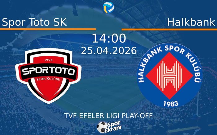 25 Nisan 2026 Spor Toto SK vs Halkbank maçı Hangi Kanalda Saat Kaçta Yayınlanacak? 25 Nisan 2026 Spor Toto SK vs Halkbank maçı Hangi Kanalda Saat Kaçta Yayınlanacak?