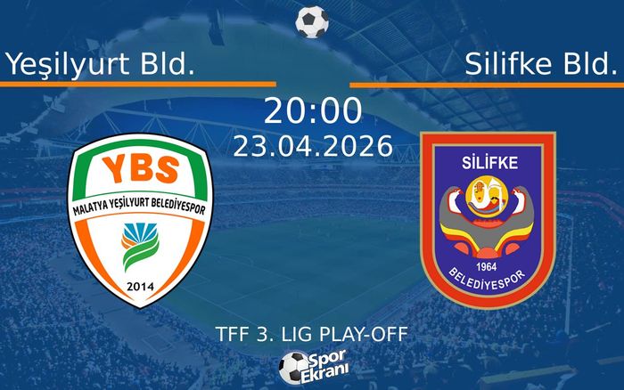 23 Nisan 2026 Yeşilyurt Bld. vs Silifke Bld. maçı Hangi Kanalda Saat Kaçta Yayınlanacak?