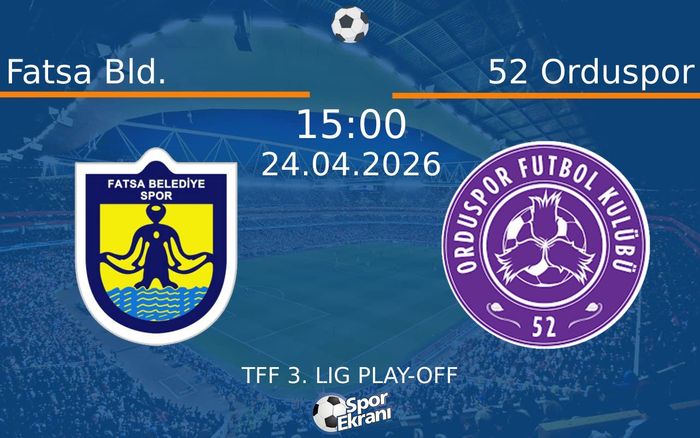 24 Nisan 2026 Fatsa Bld. vs 52 Orduspor maçı Hangi Kanalda Saat Kaçta Yayınlanacak? 24 Nisan 2026 Fatsa Bld. vs 52 Orduspor maçı Hangi Kanalda Saat Kaçta Yayınlanacak?