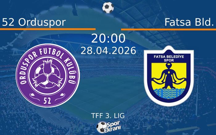 28 Nisan 2026 52 Orduspor vs Fatsa Bld. maçı Hangi Kanalda Saat Kaçta Yayınlanacak? 28 Nisan 2026 52 Orduspor vs Fatsa Bld. maçı Hangi Kanalda Saat Kaçta Yayınlanacak?