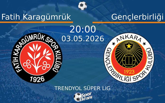 03 Mayıs 2026 Fatih Karagümrük vs Gençlerbirliği maçı Hangi Kanalda Saat Kaçta Yayınlanacak?