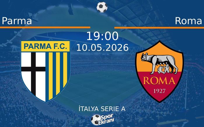10 Mayıs 2026 Parma vs Roma maçı Hangi Kanalda Saat Kaçta Yayınlanacak? 10 Mayıs 2026 Parma vs Roma maçı Hangi Kanalda Saat Kaçta Yayınlanacak?