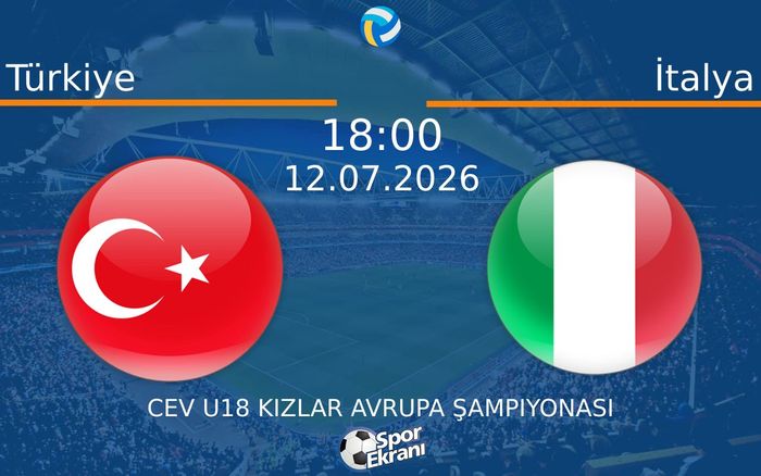 12 Temmuz 2026 Türkiye vs İtalya maçı Hangi Kanalda Saat Kaçta Yayınlanacak? 12 Temmuz 2026 Türkiye vs İtalya maçı Hangi Kanalda Saat Kaçta Yayınlanacak?