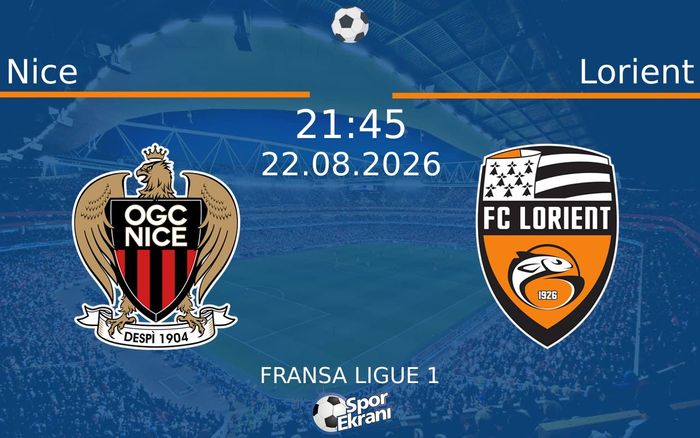 22 Ağustos 2026 Nice vs Lorient maçı Hangi Kanalda Saat Kaçta Yayınlanacak?
