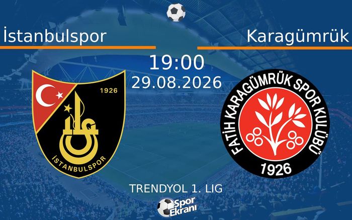 29 Ağustos 2026 İstanbulspor vs Karagümrük maçı Hangi Kanalda Saat Kaçta Yayınlanacak? 29 Ağustos 2026 İstanbulspor vs Karagümrük maçı Hangi Kanalda Saat Kaçta Yayınlanacak?