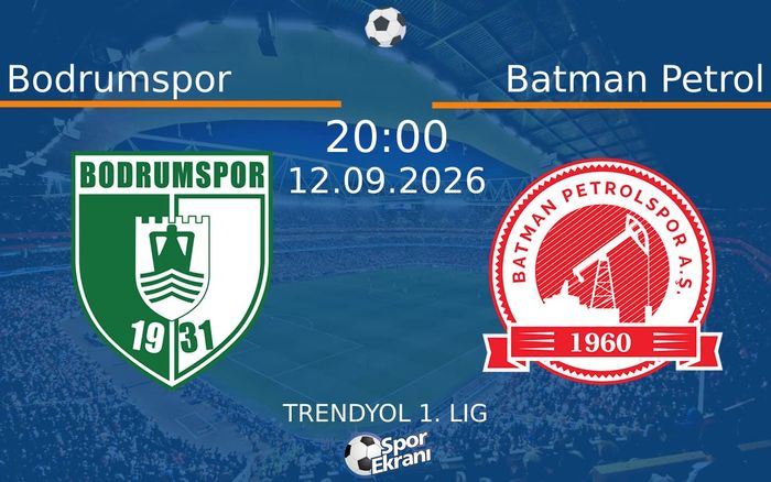 12 Eylül 2026 Bodrumspor vs Batman Petrol maçı Hangi Kanalda Saat Kaçta Yayınlanacak?