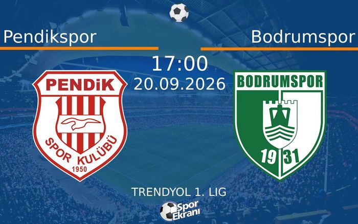 20 Eylül 2026 Pendikspor vs Bodrumspor maçı Hangi Kanalda Saat Kaçta Yayınlanacak? 20 Eylül 2026 Pendikspor vs Bodrumspor maçı Hangi Kanalda Saat Kaçta Yayınlanacak?