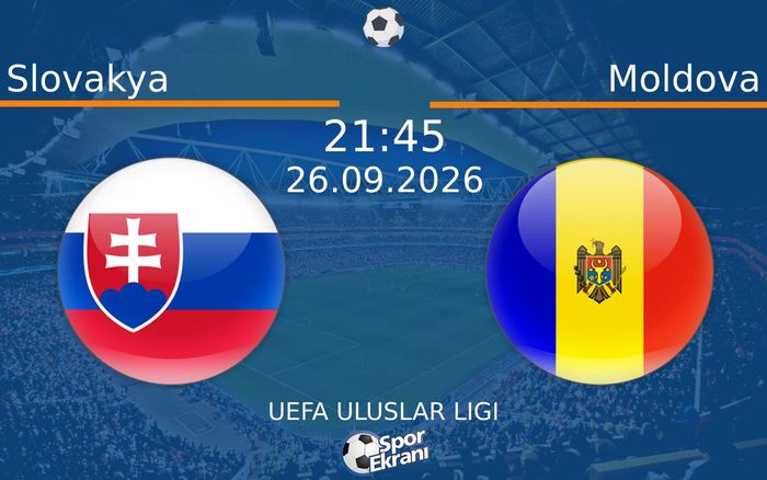 26 Eylül 2026 Slovakya vs Moldova maçı Hangi Kanalda Saat Kaçta Yayınlanacak? 26 Eylül 2026 Slovakya vs Moldova maçı Hangi Kanalda Saat Kaçta Yayınlanacak?