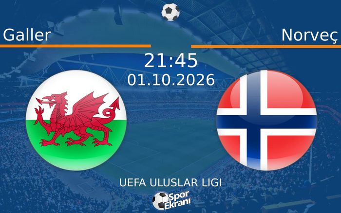 01 Ekim 2026 Galler vs Norveç maçı Hangi Kanalda Saat Kaçta Yayınlanacak?