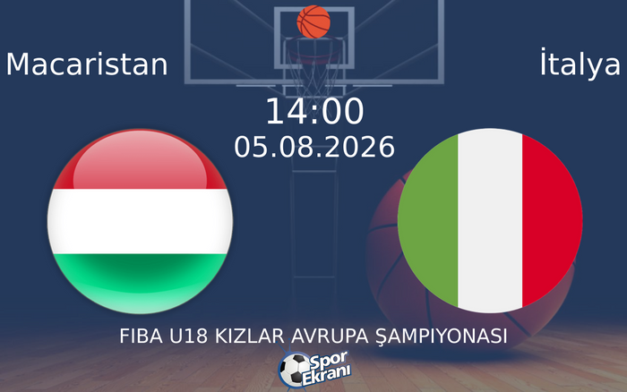 05 Ağustos 2026 Macaristan vs İtalya maçı Hangi Kanalda Saat Kaçta Yayınlanacak? 05 Ağustos 2026 Macaristan vs İtalya maçı Hangi Kanalda Saat Kaçta Yayınlanacak?