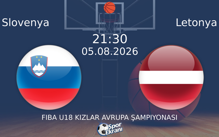 05 Ağustos 2026 Slovenya vs Letonya maçı Hangi Kanalda Saat Kaçta Yayınlanacak? 05 Ağustos 2026 Slovenya vs Letonya maçı Hangi Kanalda Saat Kaçta Yayınlanacak?