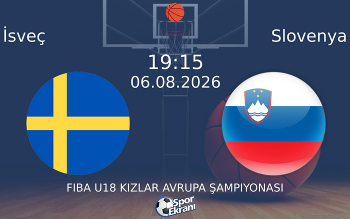 06 Ağustos 2026 İsveç vs Slovenya maçı Hangi Kanalda Saat Kaçta Yayınlanacak?