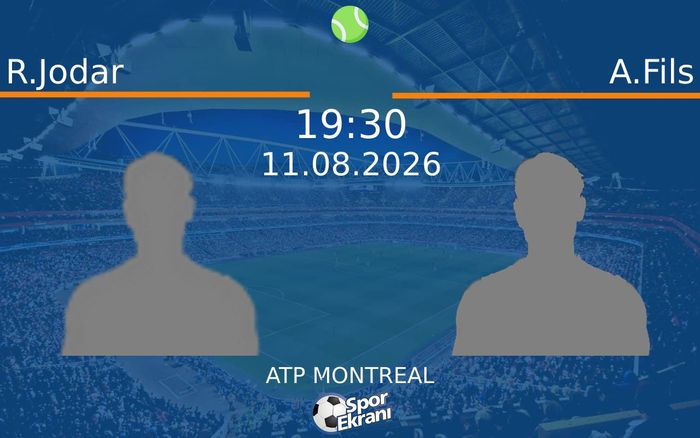 11 Ağustos 2026 R.Jodar vs A.Fils maçı Hangi Kanalda Saat Kaçta Yayınlanacak? 11 Ağustos 2026 R.Jodar vs A.Fils maçı Hangi Kanalda Saat Kaçta Yayınlanacak?