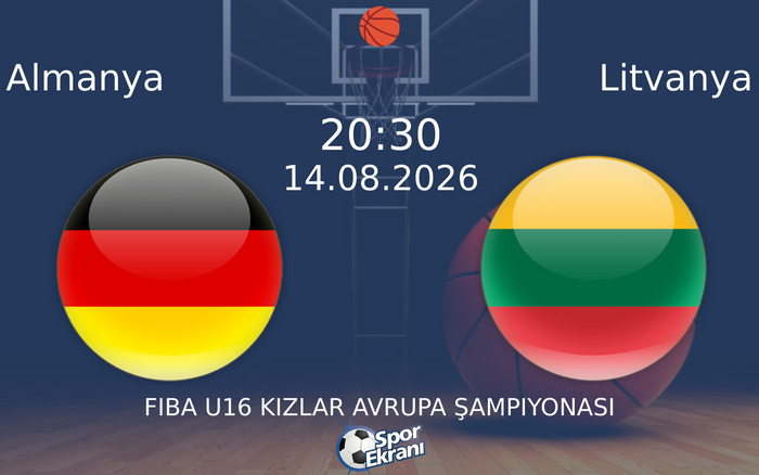 14 Ağustos 2026 Almanya vs Litvanya maçı Hangi Kanalda Saat Kaçta Yayınlanacak?
