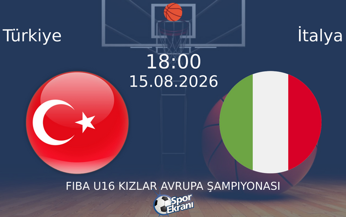 15 Ağustos 2026 Türkiye vs İtalya maçı Hangi Kanalda Saat Kaçta Yayınlanacak? 15 Ağustos 2026 Türkiye vs İtalya maçı Hangi Kanalda Saat Kaçta Yayınlanacak?