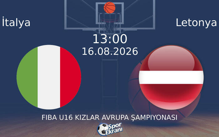 16 Ağustos 2026 İtalya vs Letonya maçı Hangi Kanalda Saat Kaçta Yayınlanacak? 16 Ağustos 2026 İtalya vs Letonya maçı Hangi Kanalda Saat Kaçta Yayınlanacak?