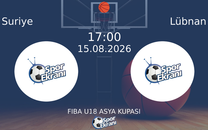 15 Ağustos 2026 Suriye vs Lübnan maçı Hangi Kanalda Saat Kaçta Yayınlanacak?