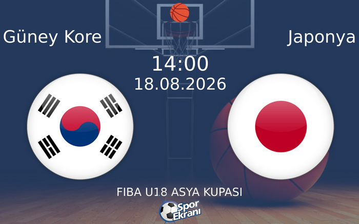 18 Ağustos 2026 Güney Kore vs Japonya maçı Hangi Kanalda Saat Kaçta Yayınlanacak? 18 Ağustos 2026 Güney Kore vs Japonya maçı Hangi Kanalda Saat Kaçta Yayınlanacak?