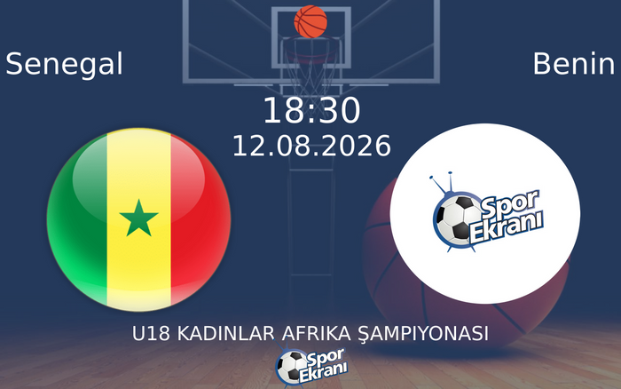 12 Ağustos 2026 Senegal vs Benin maçı Hangi Kanalda Saat Kaçta Yayınlanacak?