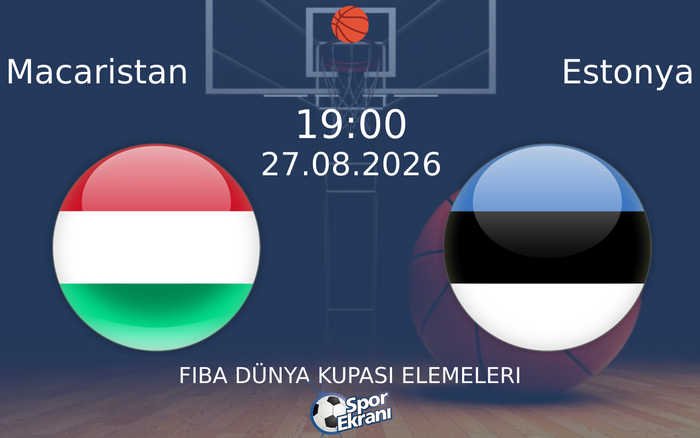 27 Ağustos 2026 Macaristan vs Estonya maçı Hangi Kanalda Saat Kaçta Yayınlanacak? 27 Ağustos 2026 Macaristan vs Estonya maçı Hangi Kanalda Saat Kaçta Yayınlanacak?
