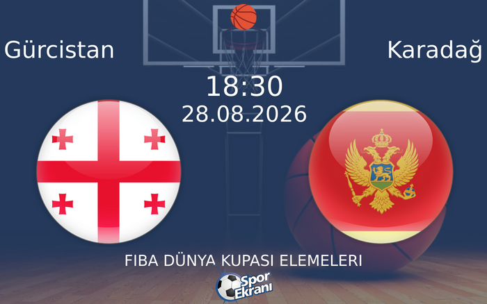 28 Ağustos 2026 Gürcistan vs Karadağ maçı Hangi Kanalda Saat Kaçta Yayınlanacak? 28 Ağustos 2026 Gürcistan vs Karadağ maçı Hangi Kanalda Saat Kaçta Yayınlanacak?