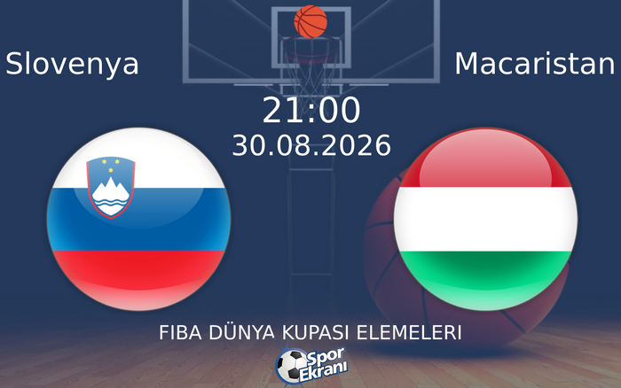 30 Ağustos 2026 Slovenya vs Macaristan maçı Hangi Kanalda Saat Kaçta Yayınlanacak? 30 Ağustos 2026 Slovenya vs Macaristan maçı Hangi Kanalda Saat Kaçta Yayınlanacak?