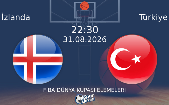 31 Ağustos 2026 İzlanda vs Türkiye maçı Hangi Kanalda Saat Kaçta Yayınlanacak? 31 Ağustos 2026 İzlanda vs Türkiye maçı Hangi Kanalda Saat Kaçta Yayınlanacak?