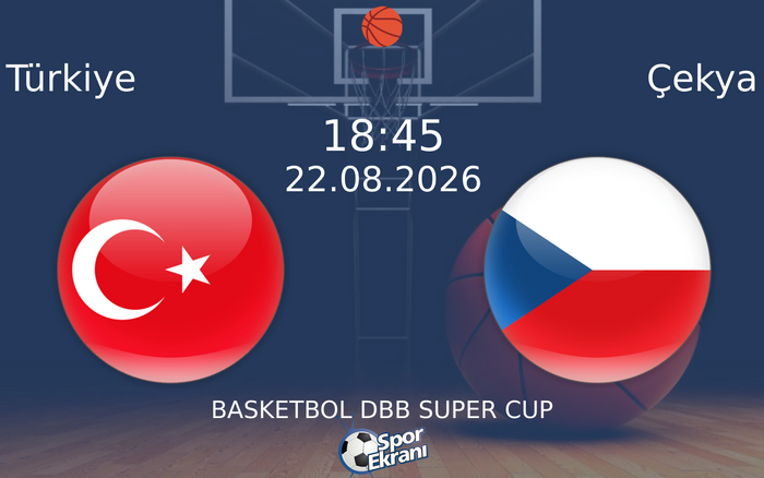 22 Ağustos 2026 Türkiye vs Çekya maçı Hangi Kanalda Saat Kaçta Yayınlanacak? 22 Ağustos 2026 Türkiye vs Çekya maçı Hangi Kanalda Saat Kaçta Yayınlanacak?